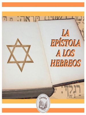 cover image of La Epístola a Los Hebreos